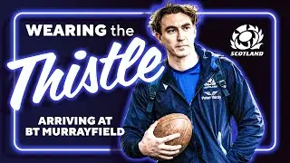 What it feels like...WEARING THE THISTLE | Arriving at BT Murrayfield