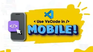 How to CODE in MOBILE | Complete HTML Series - Tutorial #4 | codeByte | 2024