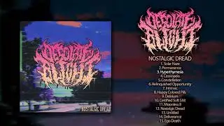 Desolate Blight -  Nostalgic Dread (OFFICIAL ALBUM STREAM)