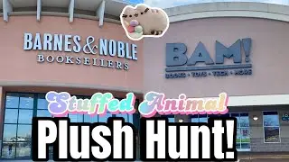 Stuffed Animal Hunting at BAM + B&N &bull; Hunting Plushies at Barnes & Noble Books a Million Shopping
