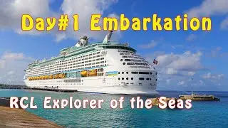 DAY #1 Boarding Royal Caribbean's Explorer of the Seas 2022