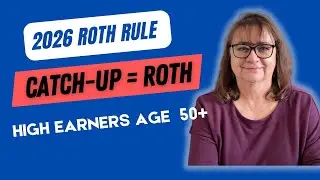 2026 Roth Catch-up Rule Explained (And What Your Employer Might Do)