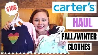 CARTERS HAUL || Baby Girl Fall & Winter Clothes Haul