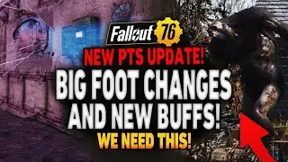 NEW Bigfoot Changes, Event Buffs and More Added to the Fallout 76 PTS!