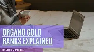 Organo Gold Ranks Explained