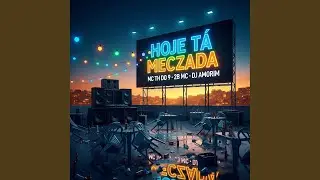 Hoje T&aacute; Meczada