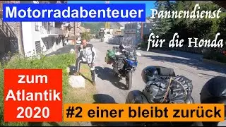 #2 Motorradpanne, Markus bleibt zurück🇨🇭🇫🇷- Motorradabenteuer zum Atlantik 2020