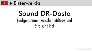 DB Regio | Sound DR-Dosto zwischen Miltzow und Stralsund Hbf (mit Ansage)