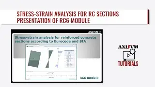 RC6 MODULE &minus; STRESS-STRAIN ANALYSIS FOR REINFORCED CONCRETE CROSS-SECTIONS