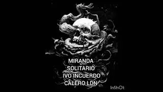 &iquest;que me pasa? - miranda, solitario, ivo incuerdo y calero LDN