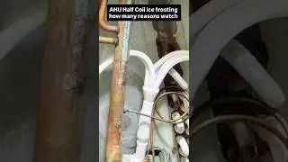 Central AC package AC expansion valve front sides ice making why learn