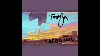 T00M3R - Average Joe (Prod. by T00M3R) [Official Audio]