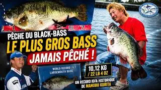 Le Plus Gros Black Bass Jamais P&ecirc;ch&eacute; : Un Record IGFA Historique de Manubu Kurita (&Eacute;pisode N&deg;6)