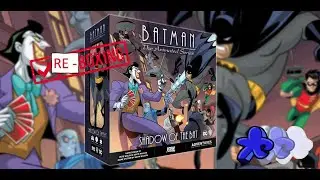 REboxing Batman The Animated Series : Shadow of the Bat Kickstarter