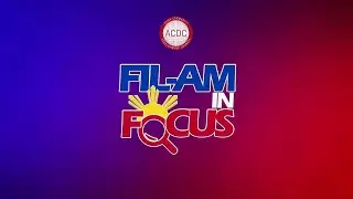 #FilAmInFocus - Honoring Filipino Veterans