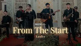 From The Start - Laufey | Live Wedding Cover by Branu Music