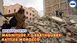 BREAKING NEWS: At least 630 dead as powerful earthquake hits Morocco near Marrekesh of 6.8-magnitude