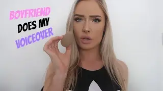 MY BOYFRIEND DOES MY VOICEOVER! | Alex Prout