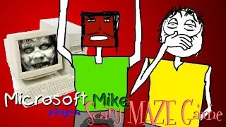 Microsoft Mike plays a SCARY MAZE GAME S01E03
