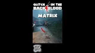 Glitch In The Back 4 Blood Matrix ❓