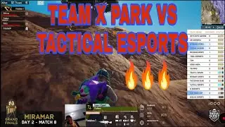 TACTICAL ESPORTS ON FIRE 🔥🔥🔥 | TEAM X PARK VS TACTICAL ESPORTS | BATTLEGROUNDS MOBILE INDIA SERIES
