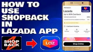 How To Use ShopBack in Lazada App To Earn Cashback While Shopping | Tagalog Tutorial Update 2025