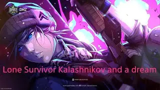 Lone Survivor Kalashnikov and a Dream