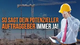 Fachplanungsb&uuml;ro gr&uuml;nden: Ersten Auftrag im Nebenberuf? So sagen Auftraggeber IMMER ja! (Skript)