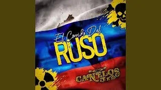 El Corrido del Ruso