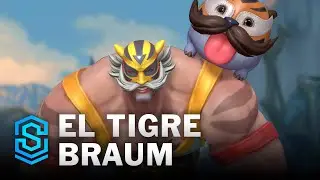 El Tigre Braum Wild Rift Skin Spotlight