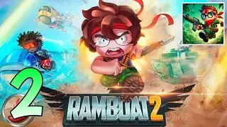 RAMBOAT 2 - gameplay walkthrough - part 2 (android)