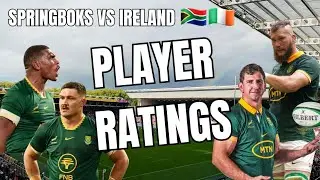 SPRINGBOKS PLAYER RATINGS vs IRELAND | BOKS OVERPOWER IRELAND IN DUBLIN 