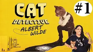 Dames 4 Dames Fundraiser: Cat Detective Albert Wilde (Part 1)  !Donate