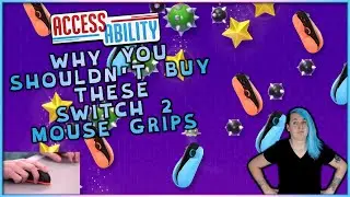 Why You Shouldn't Buy *These* Switch 2 Mouse Grips - Access-Ability