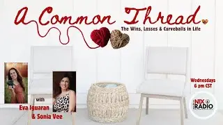 A Common Thread with Sonia Vee & Eva Iguaran