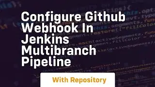 configure github webhook in jenkins multibranch pipeline