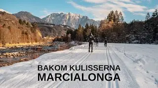 Bakom kulisserna: Marcialonga