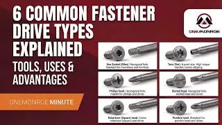 6 Common Fastener Drive Types Explained  Tools, Uses & Advantages