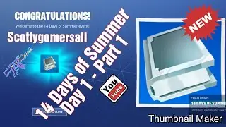 Fortnite 14 Days of Summer challenges - Day 1 FREE GIVEAWAY TO ALL SUBSCRIBERS