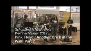 Schulband HTBLA-Wels, Another Brick in the Wall (Cover)