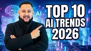 Don't Get Left Behind - Top 10 AI Trends That Will Define Your Life in 2026