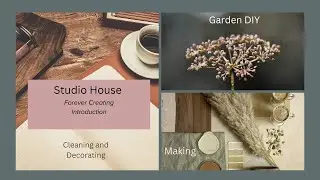 Creative Living, Intro to Studio House, Artful Home and Lifestyle