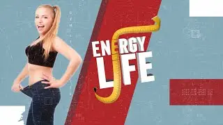 ENERGY LIFE 1 сезон 8 выпуск