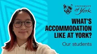 We asked our students... What's accommodation like at York?