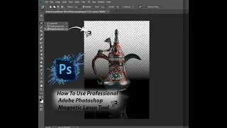 How To Use Professional Adobe Photoshop Magnetic Lasso Tool