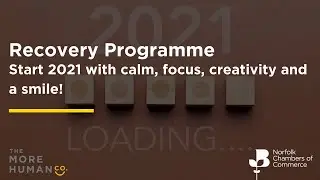 Recovery Programme | Start 2021 With Calm, Focus, Creativity And a Smile!