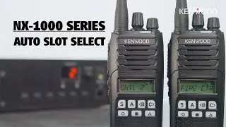 NX-1000 Series 2-Way Radio Auto Slot Detect/Select | KENWOOD Comms