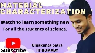 Important material characterization-Heart of Research (for CSIR NET,GATE)