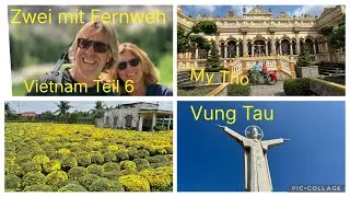 Vietnam Teil 6   Fahrt von Vung Tau ins Mekong Delta