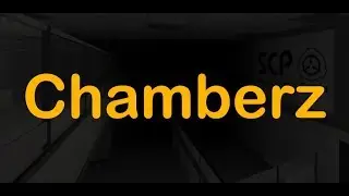 SCP: Chamberz